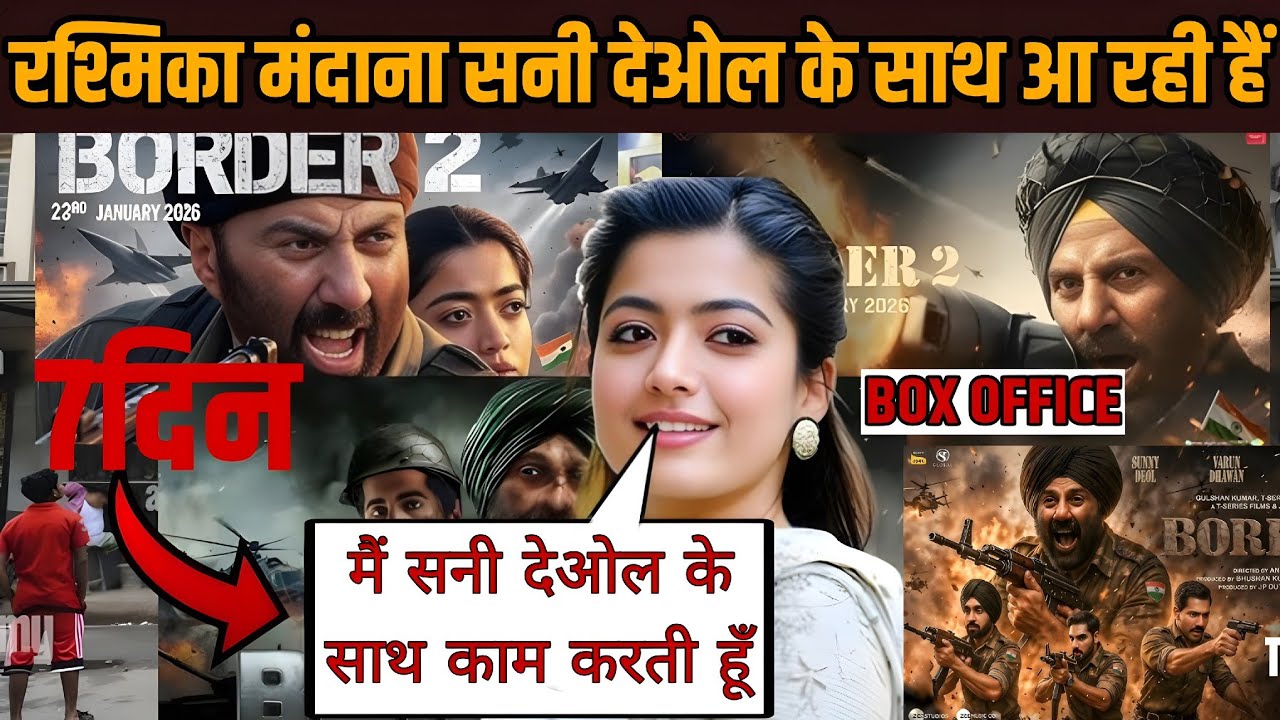 Rashmika Mandanna  SHOCKING Statement on Border 2 Teaser | Sunny Deol’s MASSIVE Comebac | Sunny deol