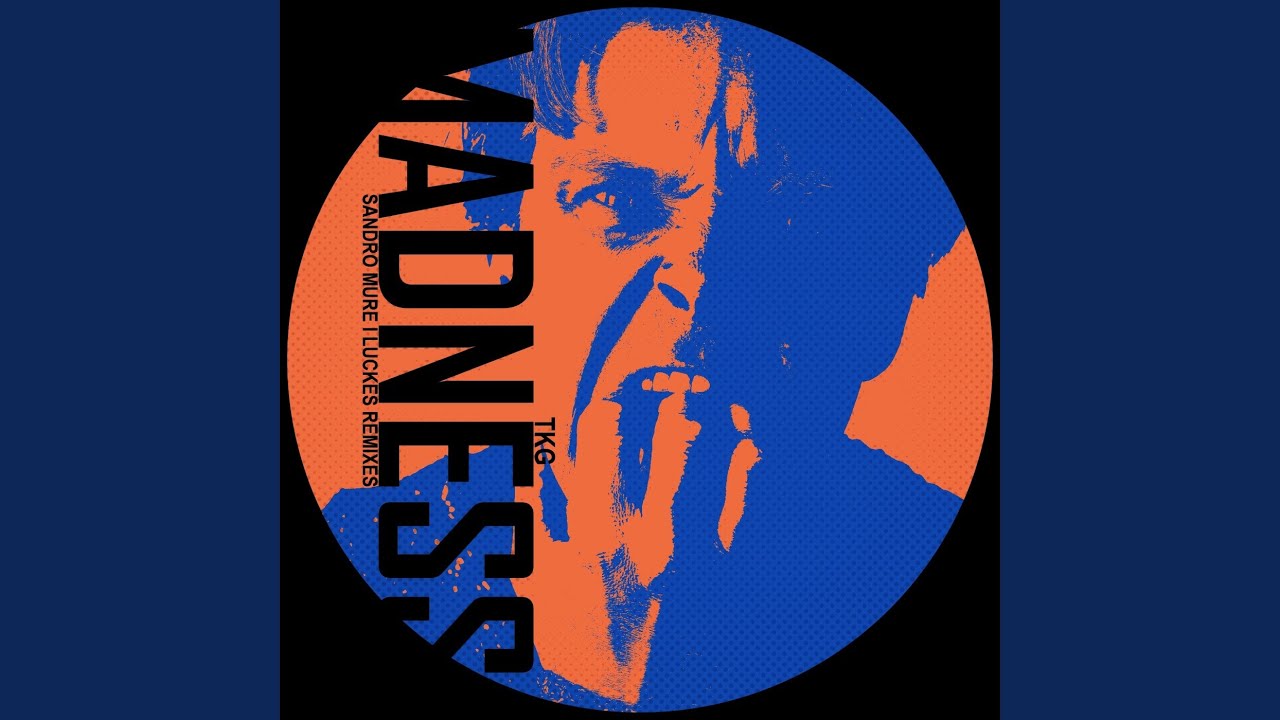 Madness (Sandro Mure Remix)