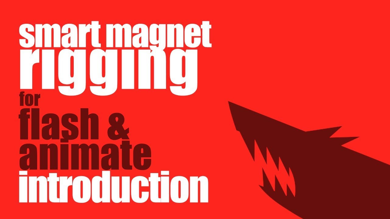 Smart Magnet Rigging for Flash and Animate - Introduction