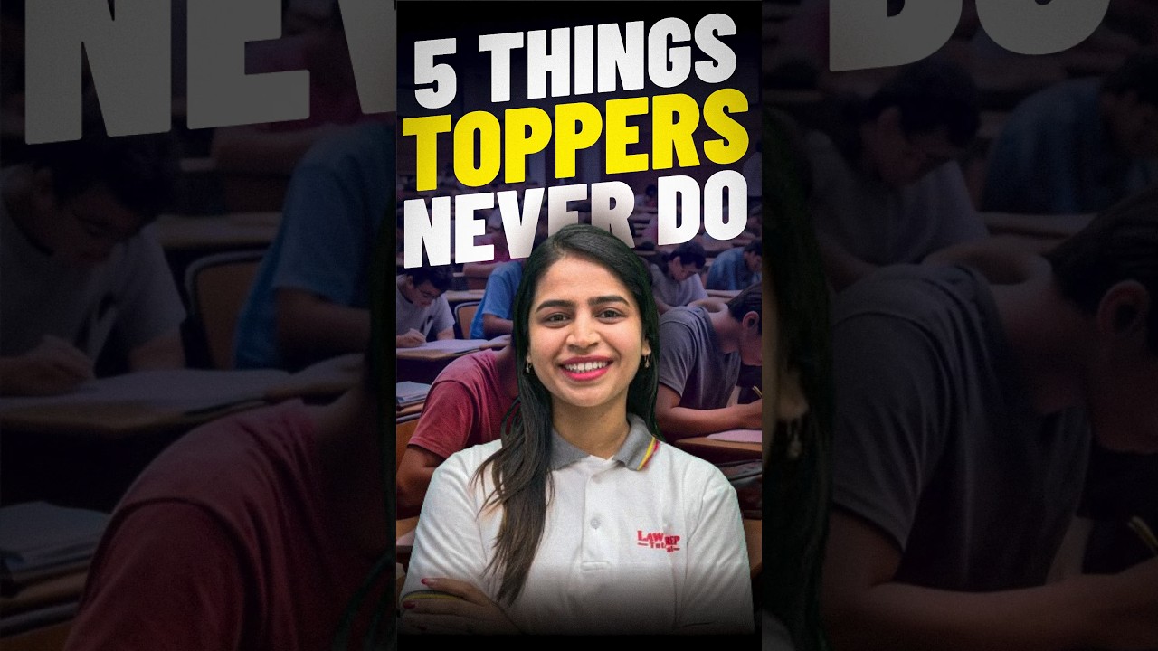 5 Things that Toppers Never Do | CLAT Toppers #shorts