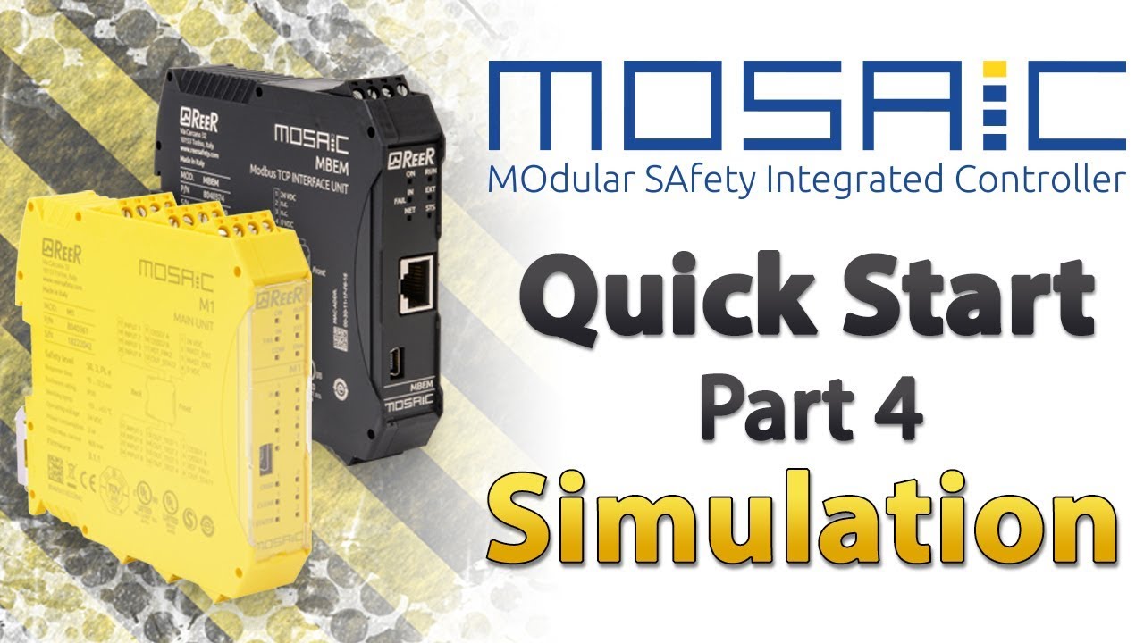 REER Mosaic Safety Controller: Quick Start Part 4 (Simulation) from AutomationDirect