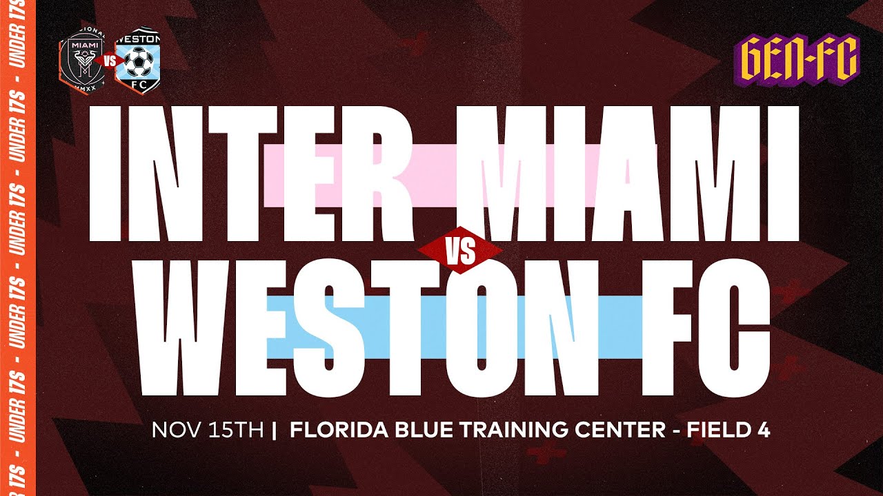 Inter Miami CF vs Weston FC | Full Game | Gen-FC