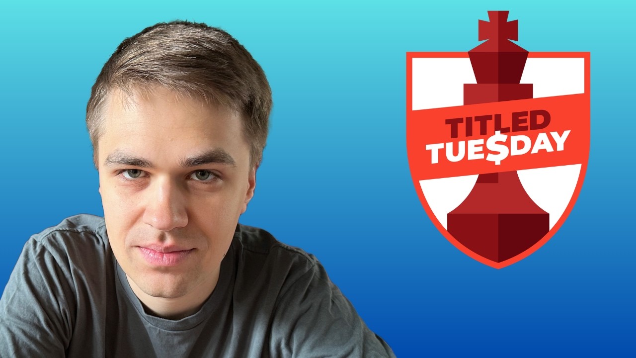 Duelle gegen The Big Greek, Eric Rosen und zwei Blitzlegenden beim Titled Tuesday!