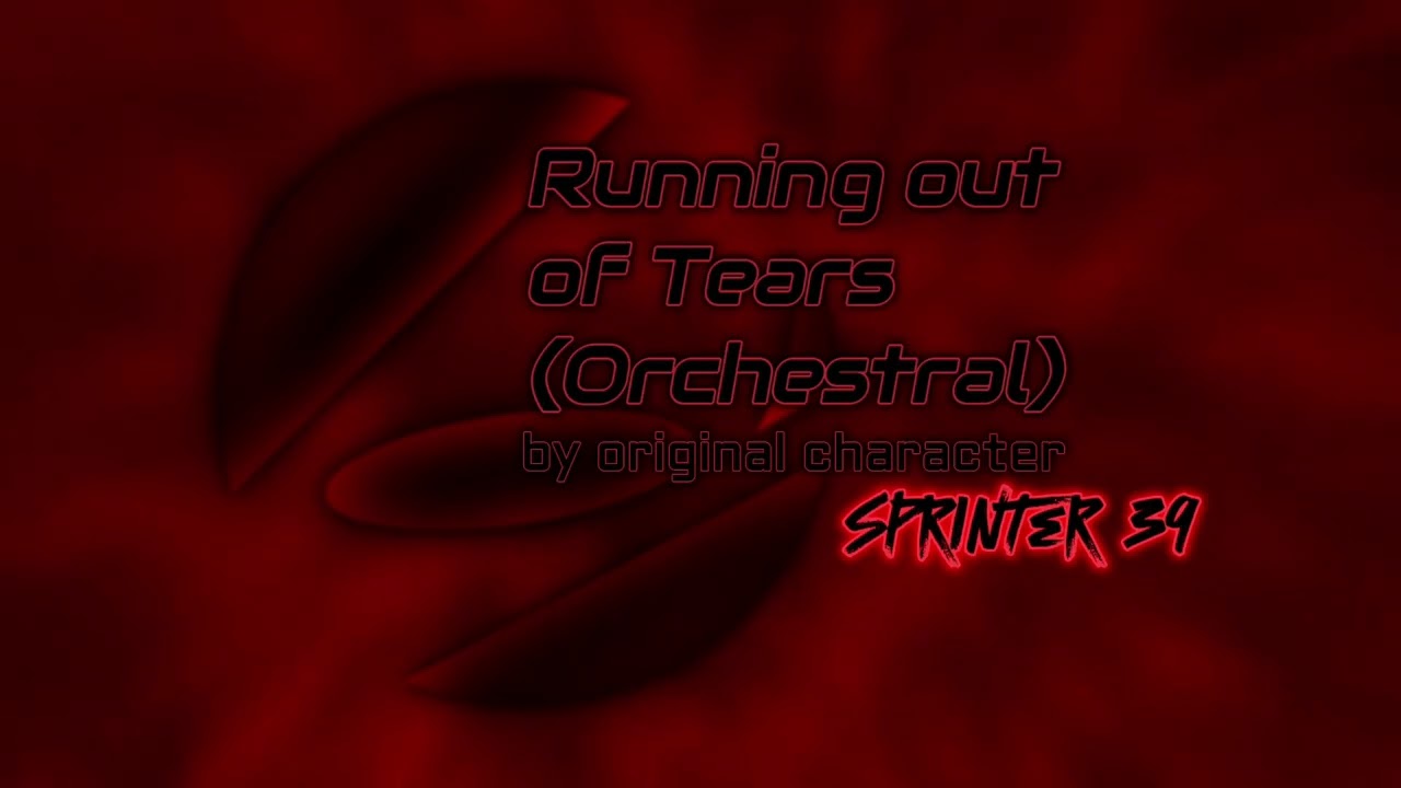 SPRINTER 39 - Running Out Of Tears (Orchestral)