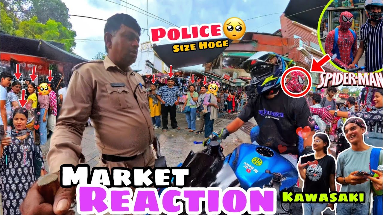 Market Reaction Gone Wrong 😭 Caught by Police  Spiderman & Kawasaki Crazy Reactions Dehradun 😱🚨