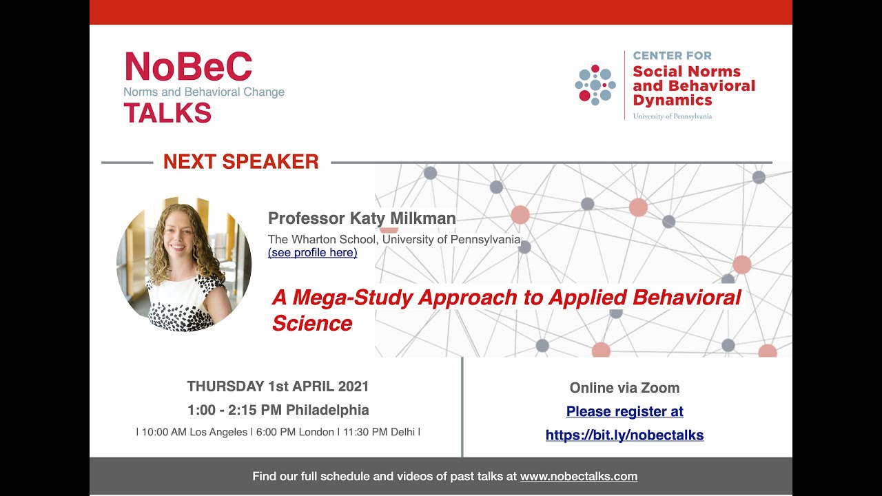 A Mega-Study Approach to Applied Behavioral Science (Katy Milkman on NoBeC Talks)