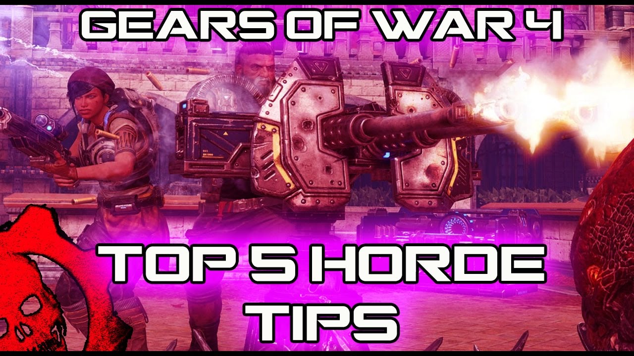 Gears of War 4  -TOP 5 HORDE TIPS FOR NEW PLAYERS!