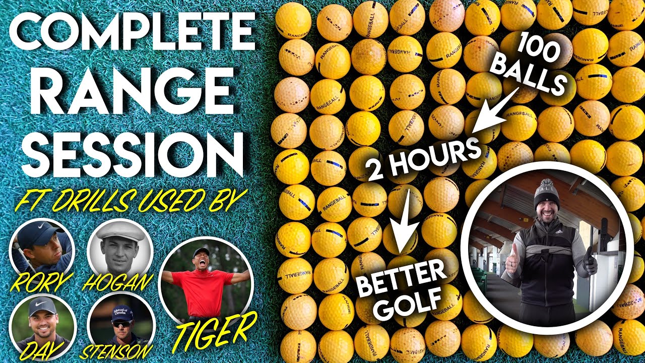 YOUR COMPLETE RANGE SESSION + Drills from Tiger Woods, Ben Hogan and Rory McIlroy