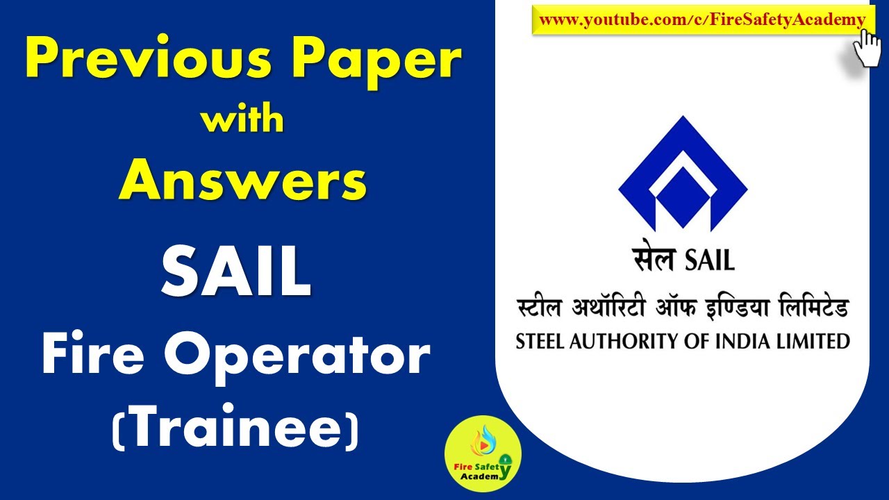 SAIL Previous Paper with Answers for Fire Operator (Trainee) | SAIL Recruitment 2022 &raquo; Fire Operator