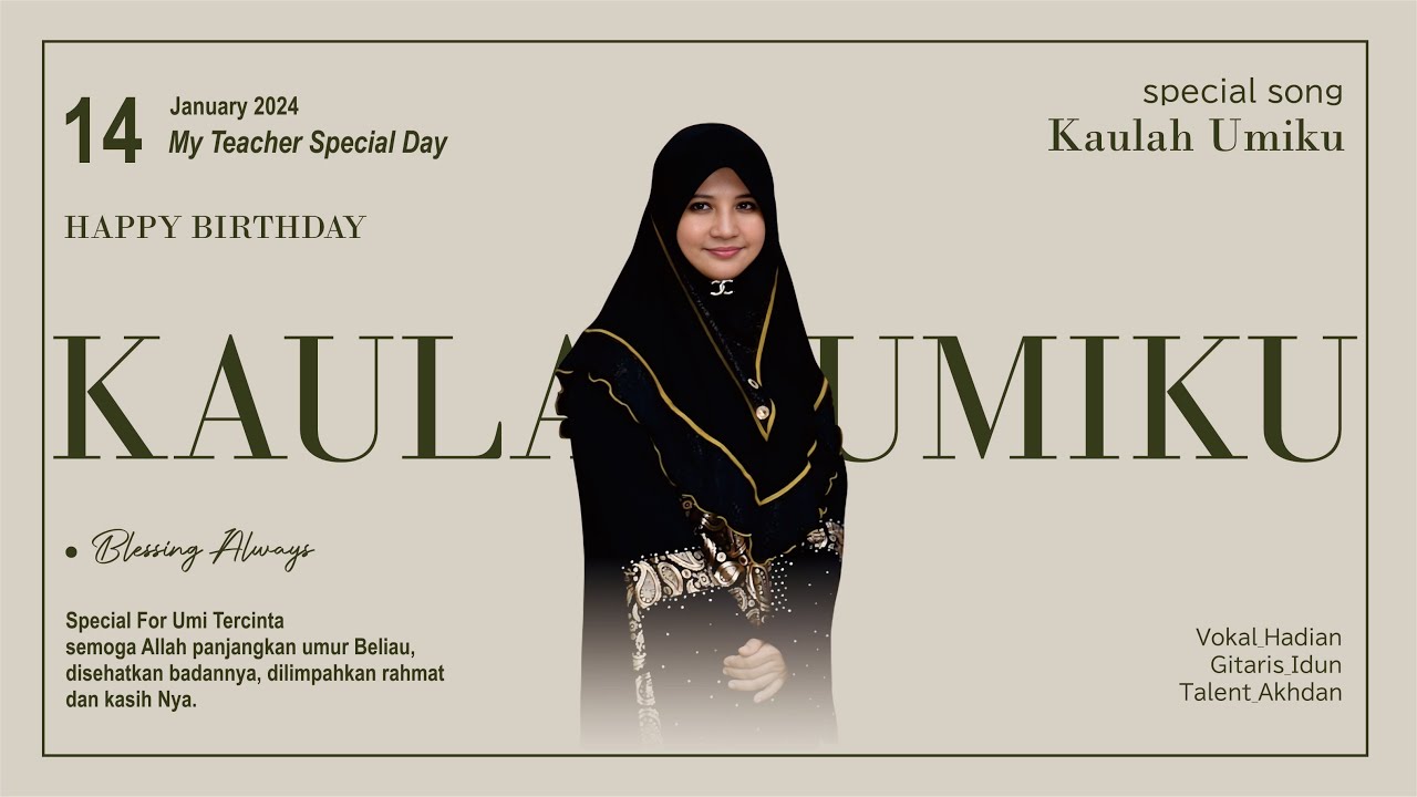 KAULAH UMIKU | SPESIAL MILAD UMI WAHEEDA