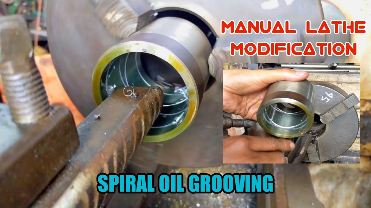 Machining Spiral Oil Grooving With Lathe Modification | Modifikasi Mesin Bubut Buat Alur Oli Spiral