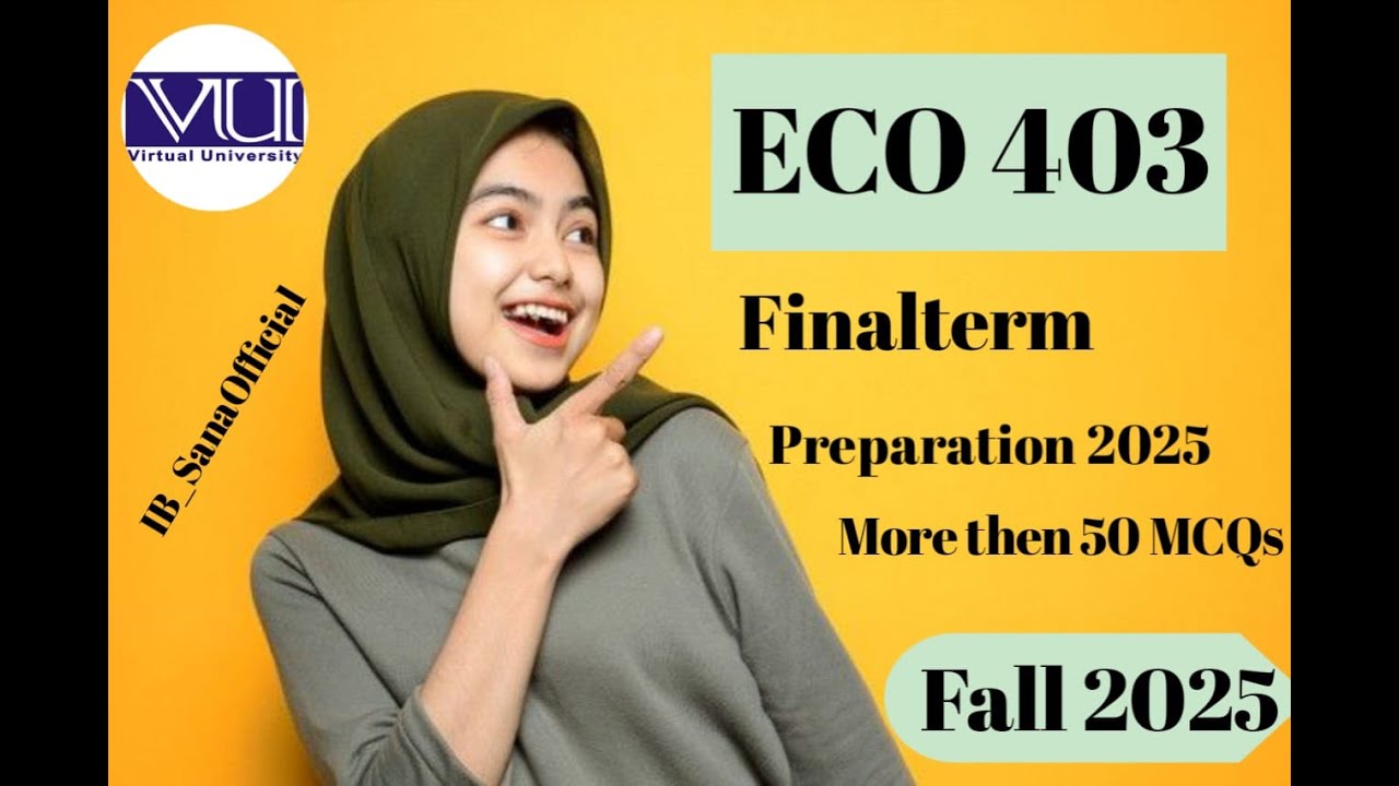 ECO 403 Finalterm preparation2025 |eco 403 Finalterm MCQS 2025 | Most Repeated MCQS Finalterm |