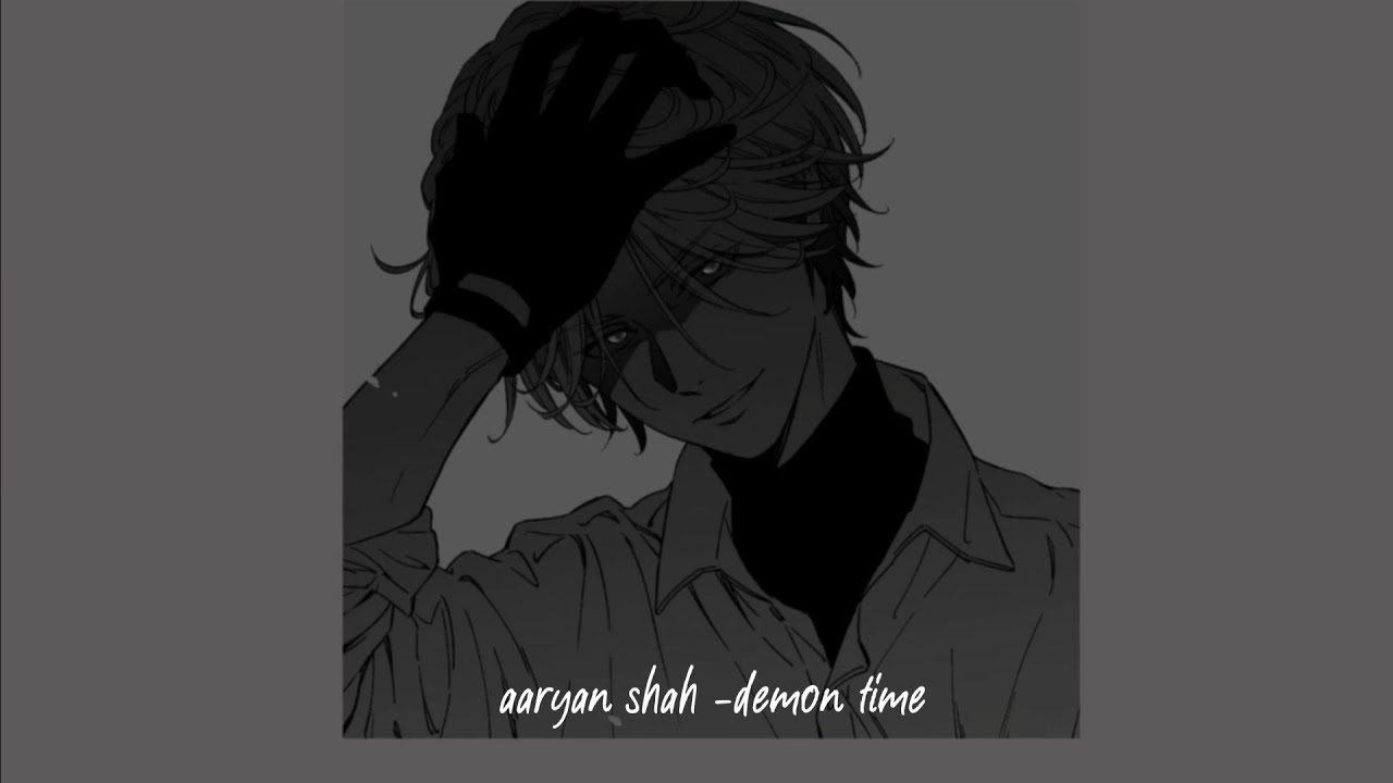 aaryan shah - demon time || slowed to perfection + reverb