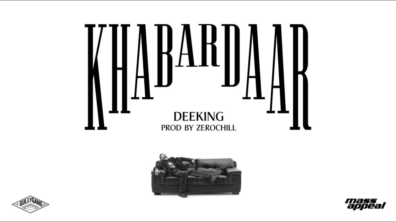 DeeKing - Khabardaar | Prod. by Zero Chill | Official Music Video