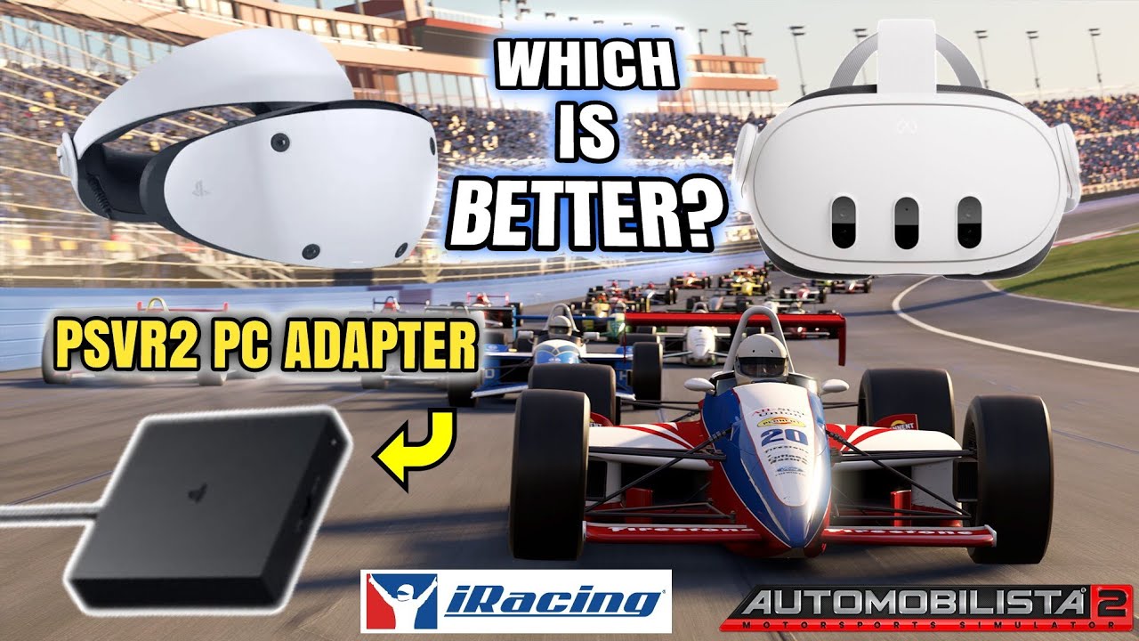 Лучше ли PSVR2 с адаптером для ПК, чем Quest 3 для iRacing и Automobilista 2?