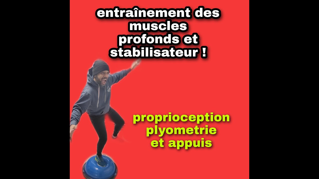 Entraînement des muscles profonds et stabilisateur !