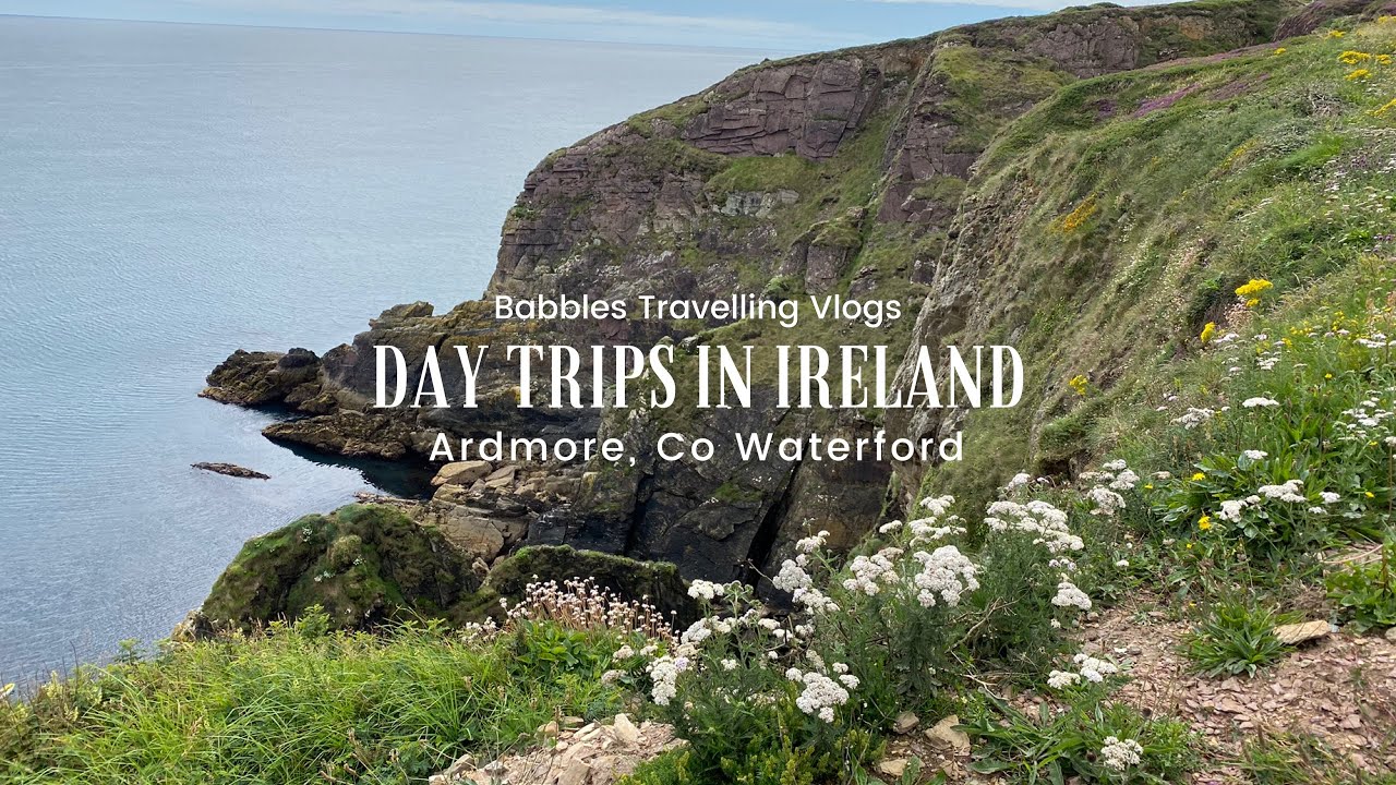 Day trips in IRELAND : Ardmore, Co. Waterford. Cliff walks, sea swimming, good food
