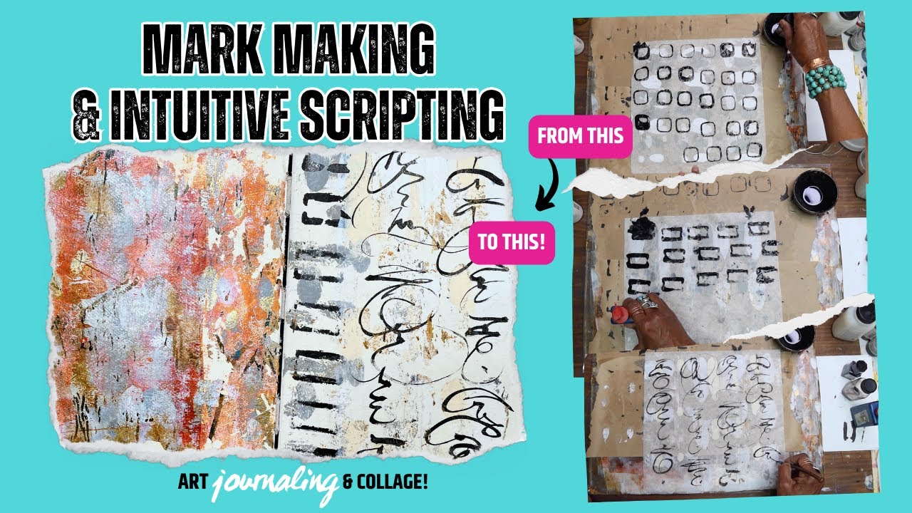 Mark Making, Intuitive Scripting & Collage Art Journaling - Chapter 8 Gel Plate For Mixed Media Art