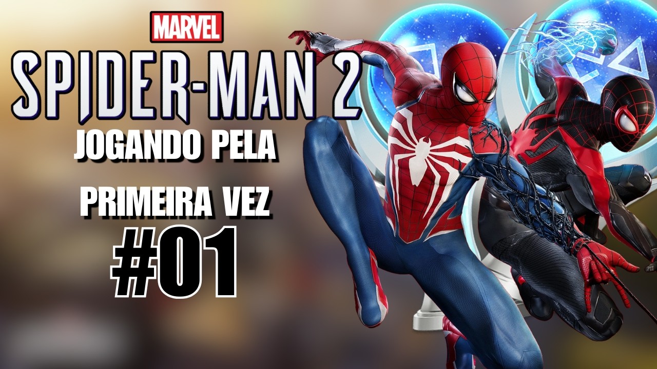 🕷️ Marvel’s Spider-Man 2 [PARTE #01] Primeira Vez no Jogo! 🔥 🏆 Rumo à Platina 🏆
