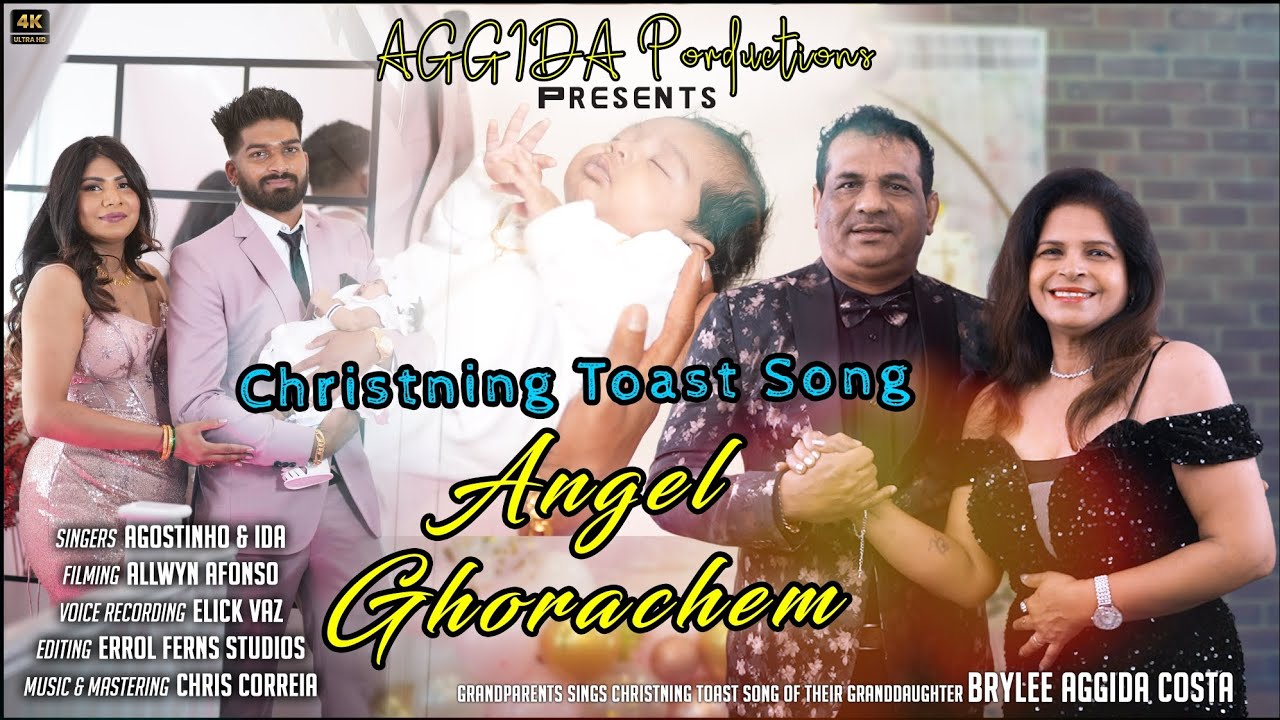 Angel Ghorachem #Christening Toast Song