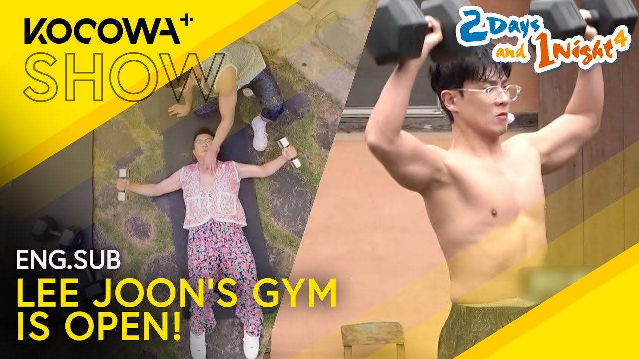It's Time To Lift! 🏋️ Lee Joon's Gym Is Now Open 💪 | 2 Days And 1 Night 4 EP278 | KOCOWA+