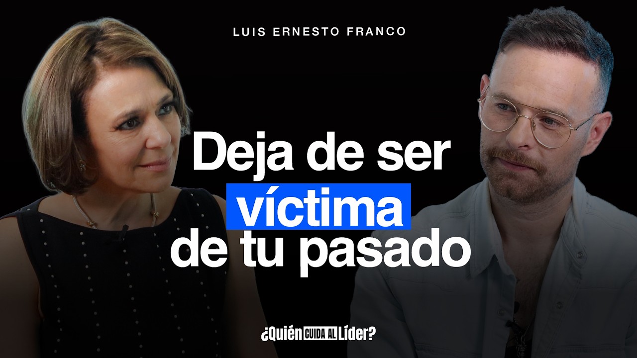 Cómo sanar heridas de la infancia y dejar de vivir como víctima con Luis Ernesto 