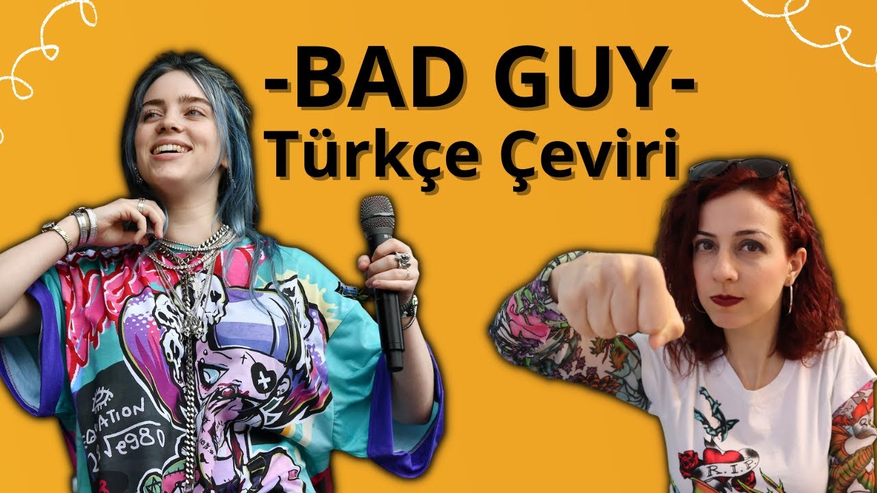 Billie Eilish - BAD GUY - Türkçe Çeviri (ŞARKILARLA İNGİLİZCE #26)