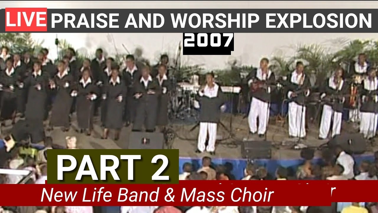 PART 2 - 2007 MUENDELEZO WA LIVE PRAISE & WORSHIP EXPLOSION ILIYOFANYIKA ARUSHA - New Life Band