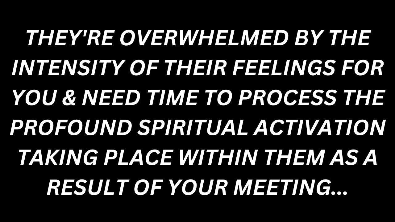 A Divine Masculine is Feeling Overwhelmed By The Intensity of Their Love [Divine Feminine Reading]