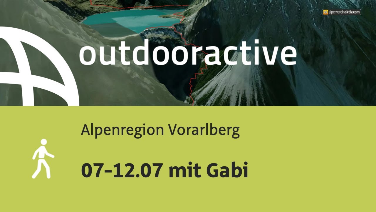 Wanderung in der Alpenregion Bludenz: 07-12.07 mit Gabi