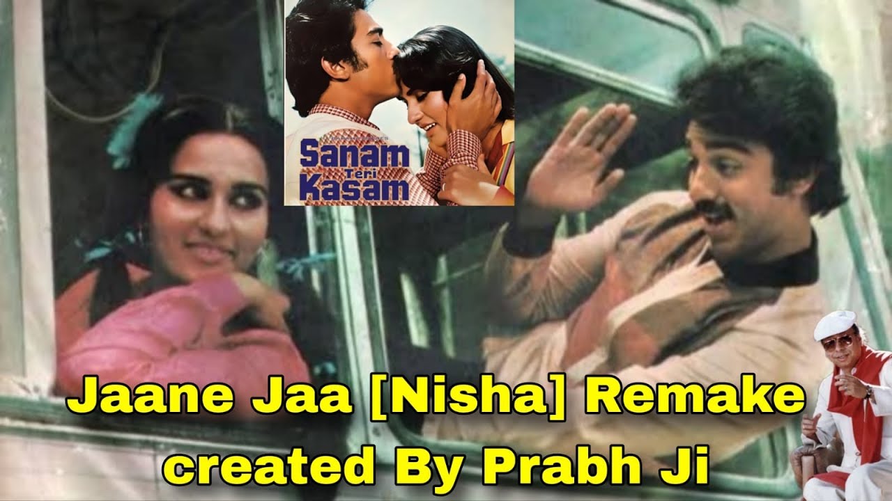 Jaane Jaa |Sanam Teri Kasam | Music By R D Burman And Recreated By Prabhji