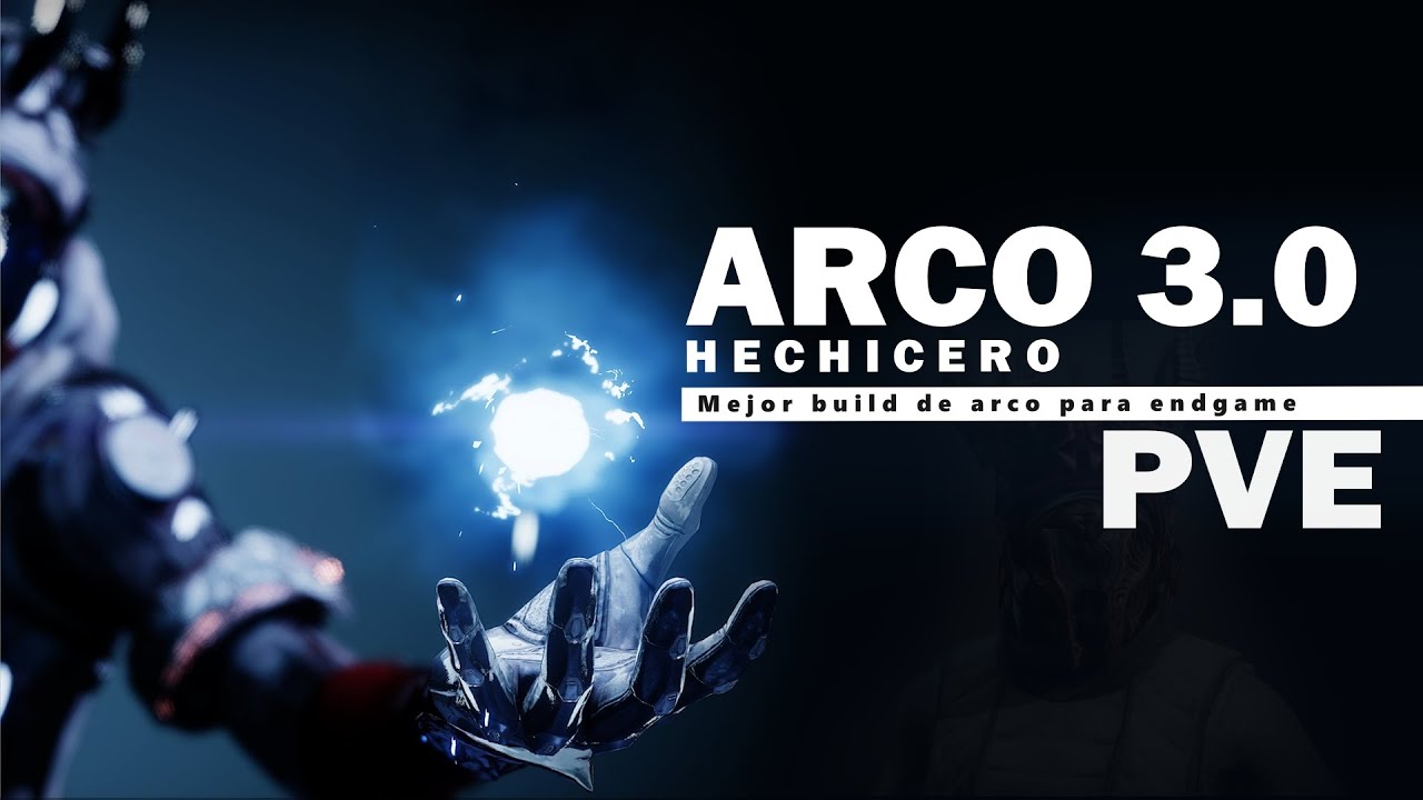 Build de Arco 3.0 / HECHICERO / PVE