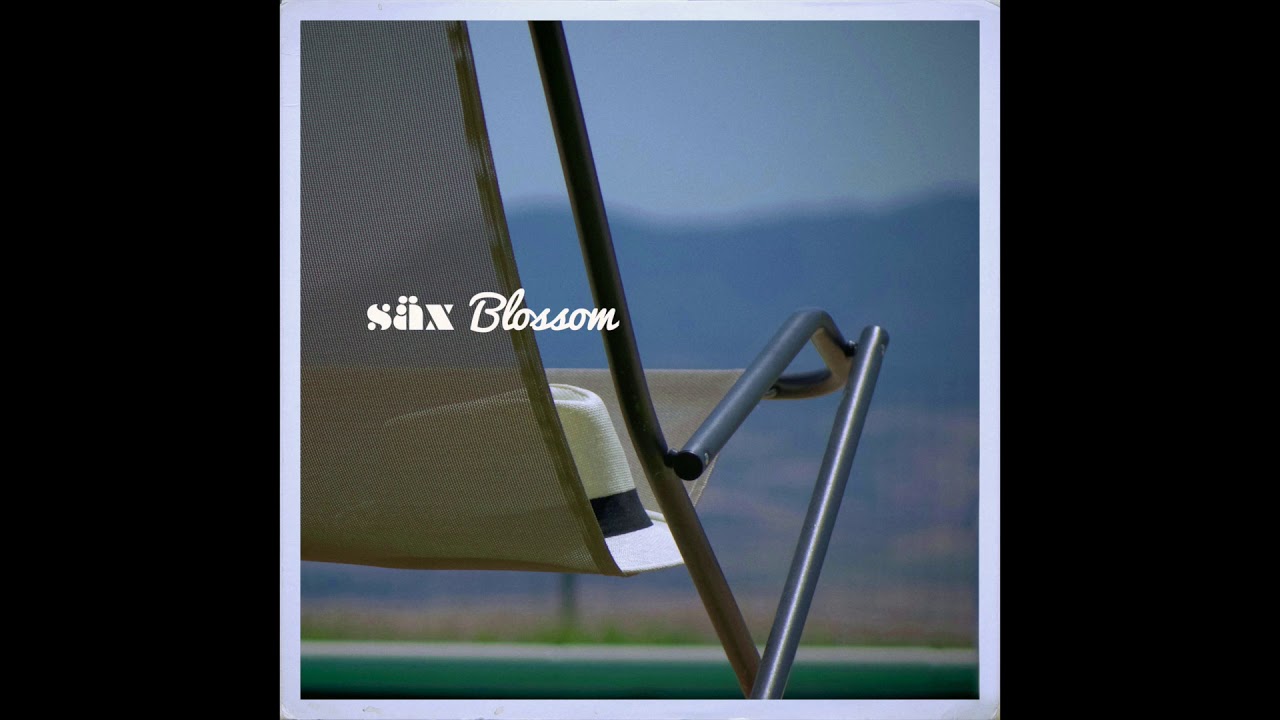 SÄX - Blossom (Original Mix)