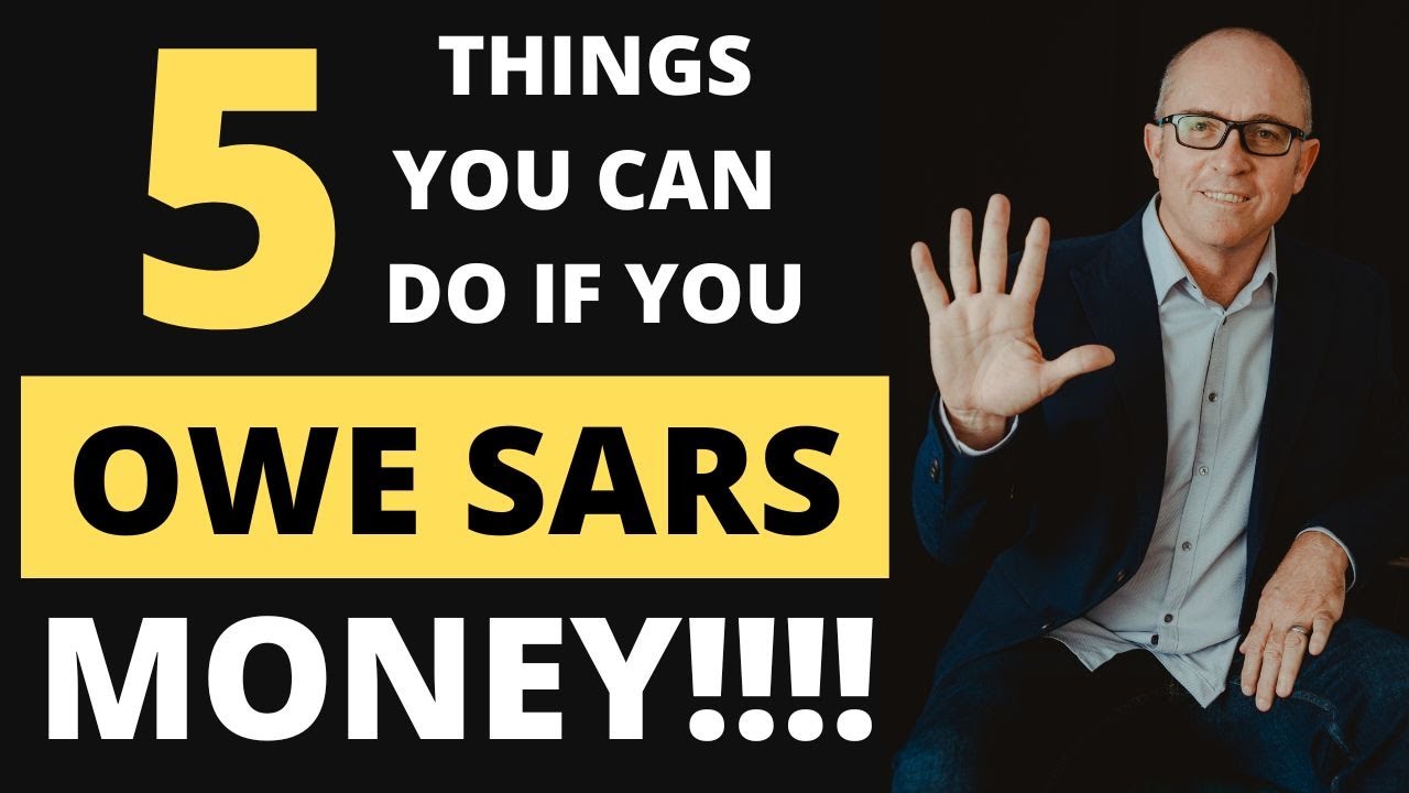 5 Things You Can Do If You Owe SARS Money!