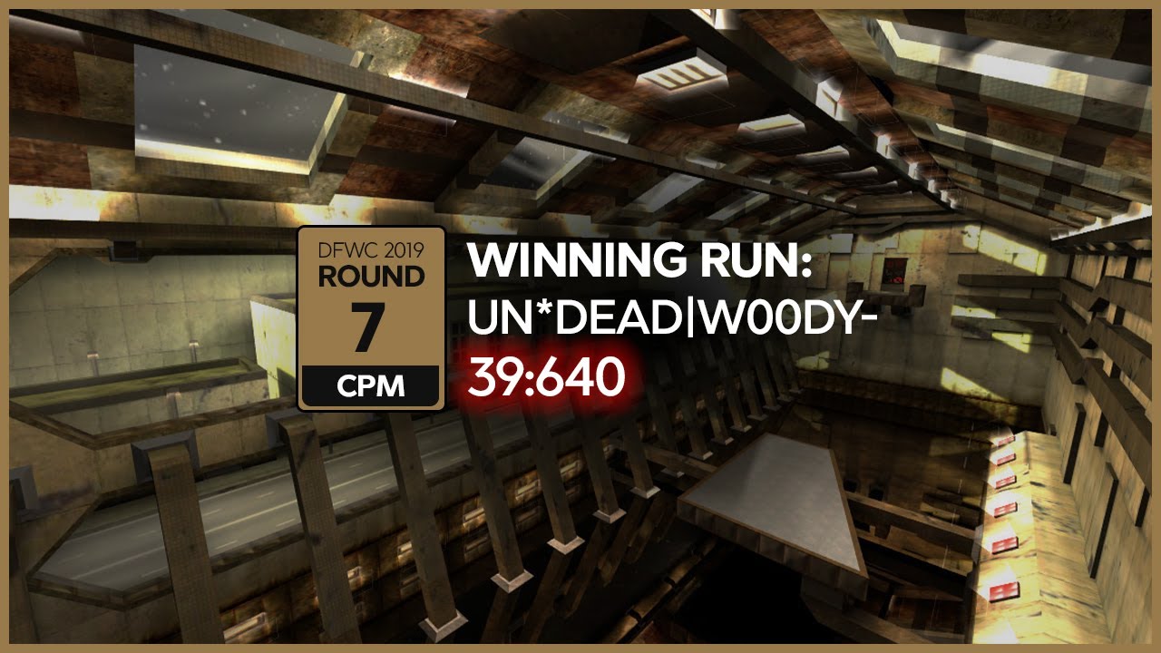 DFWC2019 Round 7 (Final) / Top CPM time / uN*DeaD|w00dy-