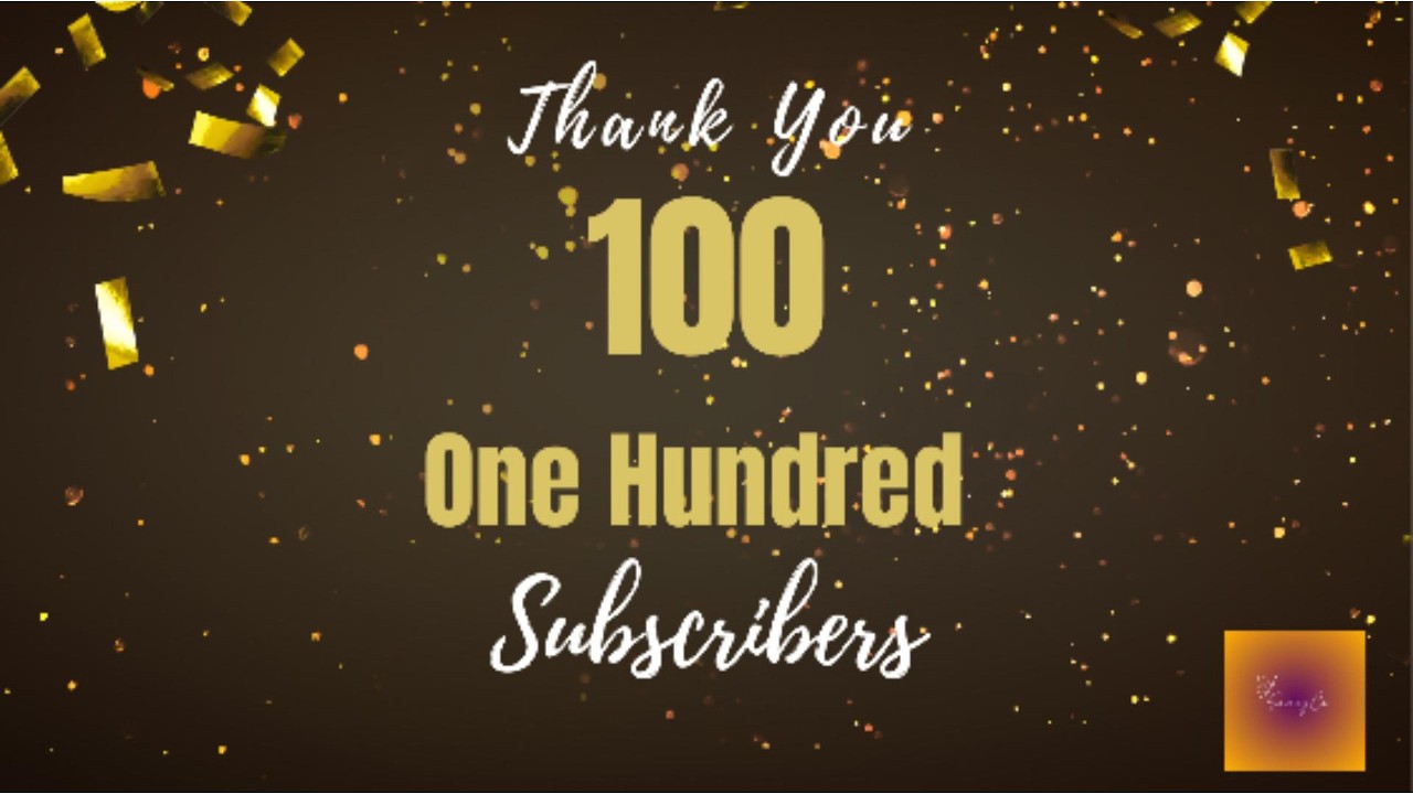 THANK YOU FOR 100 SUBSCRIBERS!