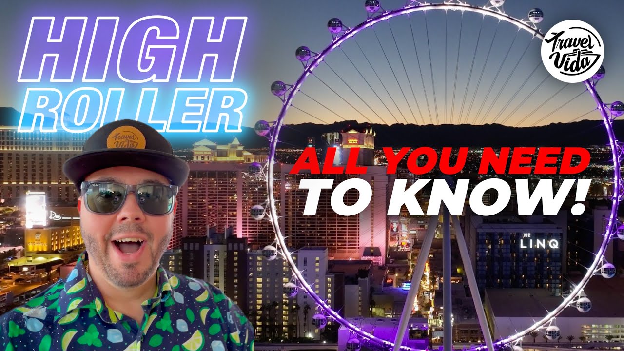 Everything You Need to Know About the Las Vegas High Roller (Prices, Cabins & More!)