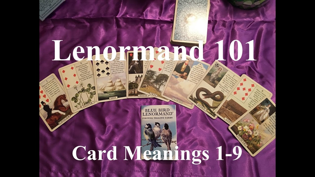 Lenormand 101-Card Meanings 1-9 Explained