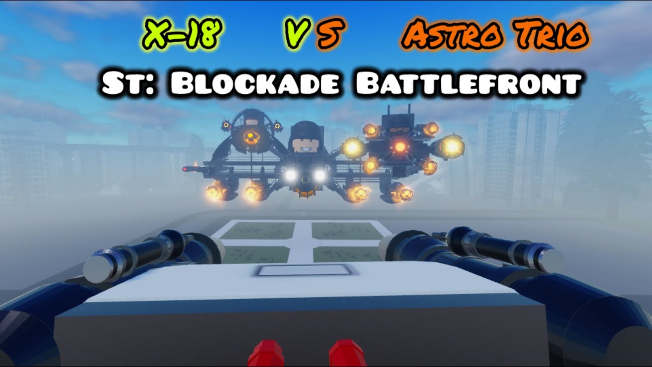 X-18 VS ASTRO TRIO (Blockade Battlefront)