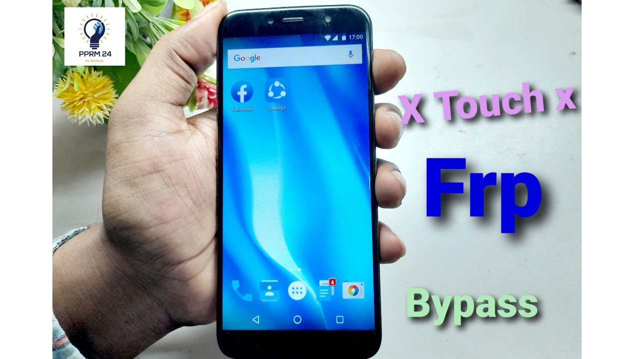 XTouch X Frp Bypass Frp Google Account Unlock XTouch X 100% | PPRM 24