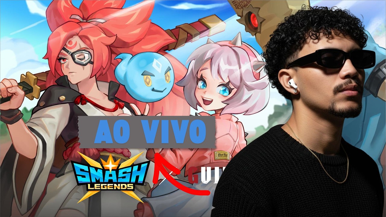 SMASH LEGENDS AO VIVO SO BORA PRA LIVE