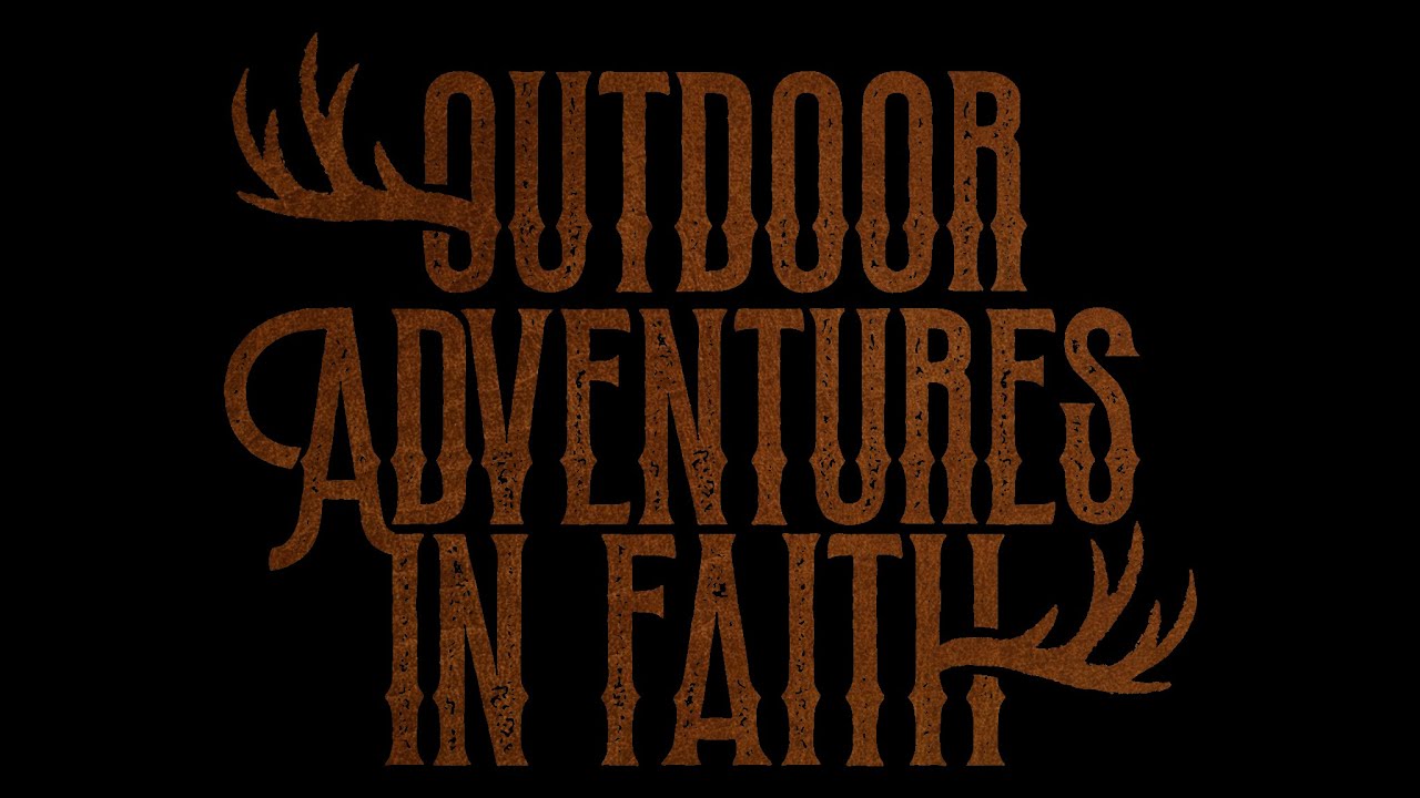 Outdoor Adventures in Faith | Introduction