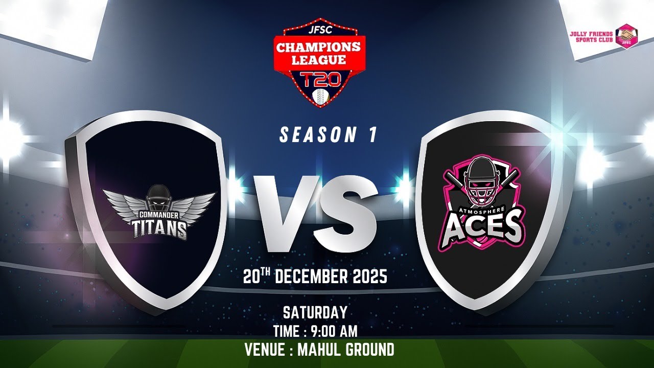 COMMANDER TITANS VS ATMOSPHERE ACES | JFSC CHAMPIONS LEAGUE T20 SEASON 1