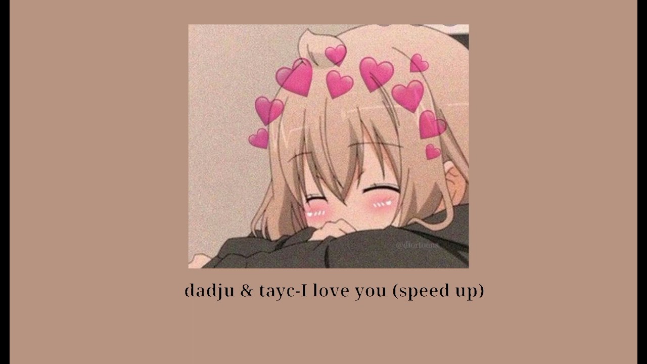 dadju & tayc-I love you (speed up)