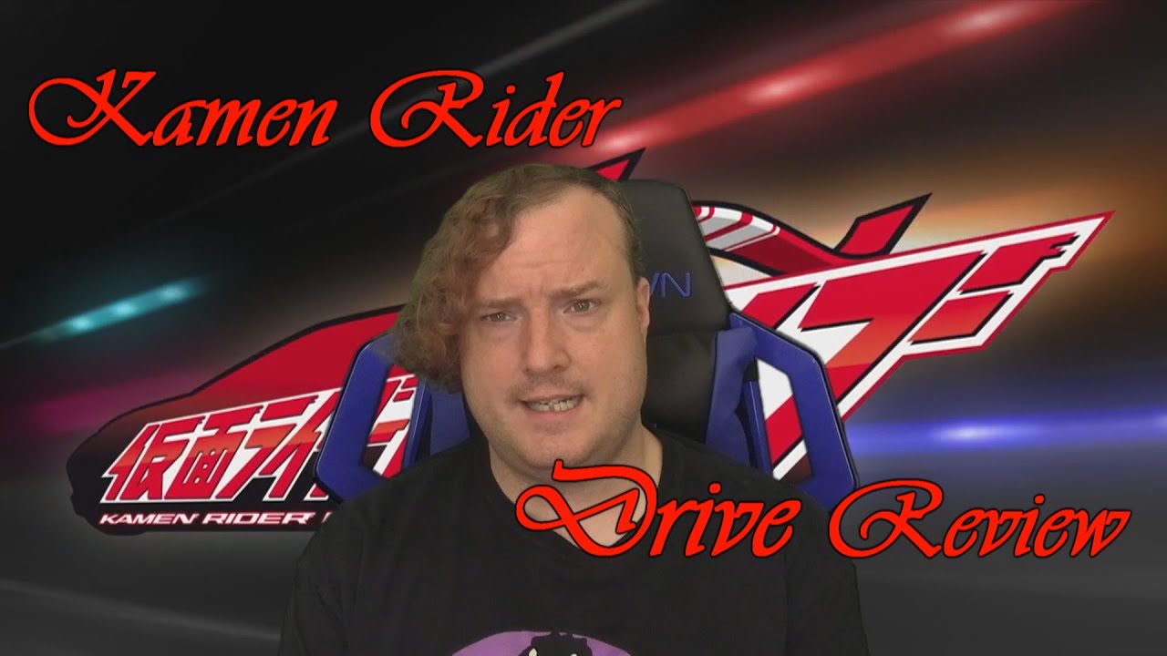 Kaiju no Kami Reviews - Kamen Rider Drive (2014) Series