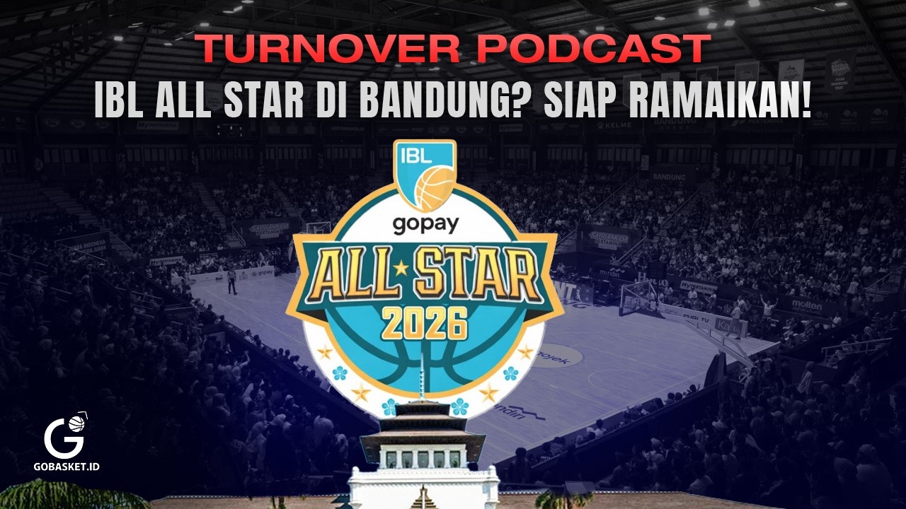 Turnover Podcast: IBL All Star Di Bandung? Siap Ramaikan!