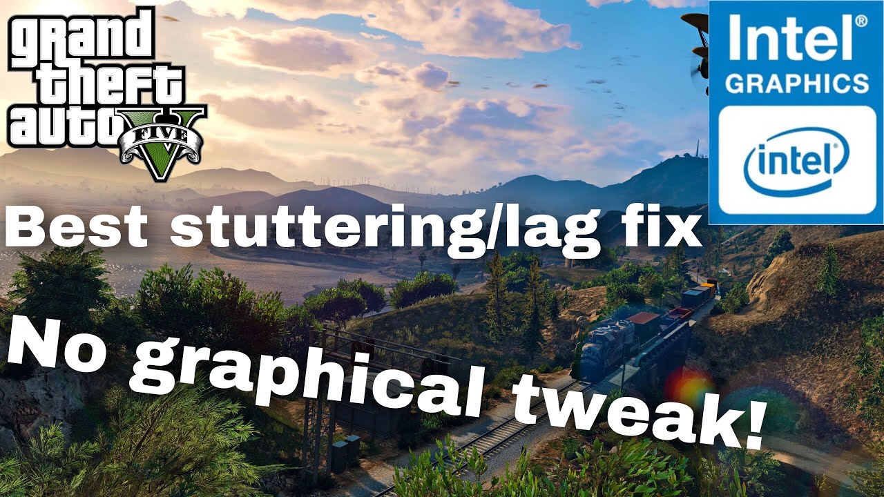 The Best GTA 5 Stuttering\Lag Fix Method | Integrated Graphics