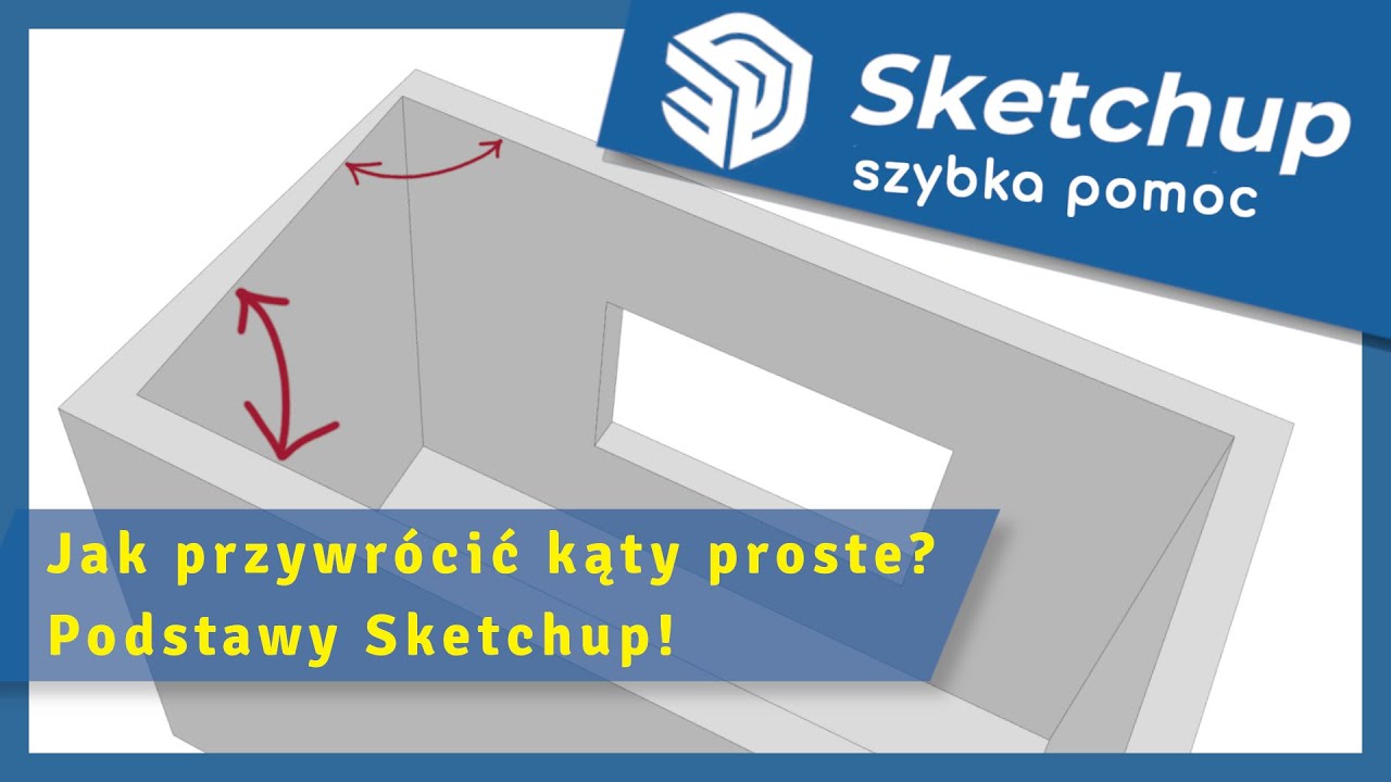 Podstawy Sketchup: Łatwy sposób na proste kąty w projekcie!