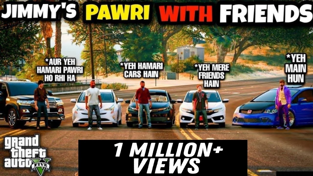 Jimmy's Pawri With Friends | GTA 5 | Real Life Mods #120 | URDU |