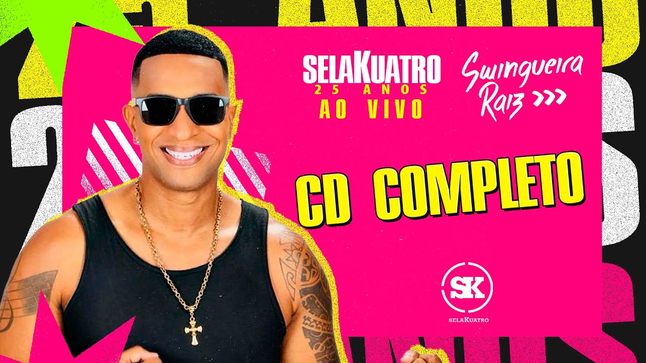 SELAKUATRO AO VIVO 25 ANOS